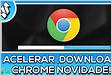 Como AUMENTAR a VELOCIDADE de DOWNLOADS no Google Chrome